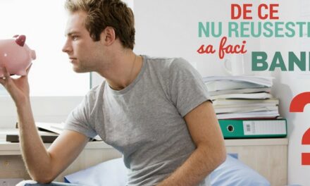 De ce nu poti sa faci bani in timp ce altii reusesc sa se imbogateasca?